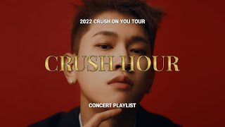 [▶𝐏𝐋𝐀𝐘𝐋𝐈𝐒𝐓] 2022 CRUSH ON YOU TOUR [CRUSH HOUR] 셋리스트 | 크러쉬 연말 앵콜 콘서트 플레이리스트