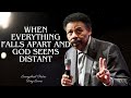 When Everything Falls Apart and God Seems Distant - Evangelical Pastor Tony Evans