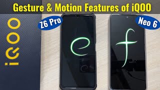 iQOO Gestures & Motion Features - Neo6, Z6 Pro or Any iQOO | Screen off Gestures, Flip to Silence