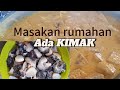 Masakan rumahan‼️Ada KIMAK || Opor nangka campur ayam