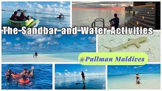 Pullman Maldives Sandbar and water activities