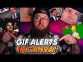 Make FREE Custom Alerts in Canva using GIFs! [Canva for Streamers Tutorial]