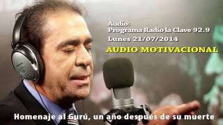 Mensaje motivacional del Gurú, homenaje tras un año de su muerte