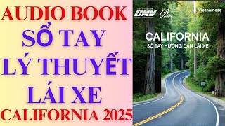 Đọc full Sổ tay lý thuyết lái xe bang California - mới nhất 2025 #cuocsongmy, #dmv