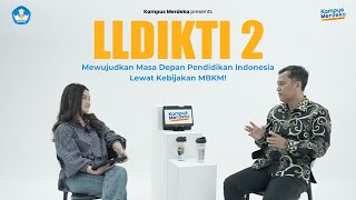 LLDIKTI II dan Masa Depan Pendidikan Lewat MBKM