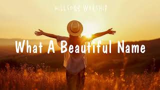 What A Beautiful Name - Hillsong Worship | Hillsong Worship Christian Worship Songs 2023