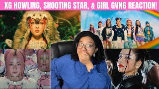 XG HOWLING, SHOOTING STAR, \u0026 GIRL GVNG REACTION!! THESE GIRLS ARE DIFFERENT!