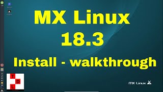 MX Linux 18.3 Install - walkthrough