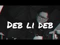 Deb Li Deb - Dekay Ł (Official Lyric Video)