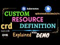 Kubernetes Custom Resource Definition (CRD) Explained with Demo