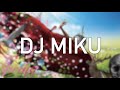 DJ MIKU【Brightness OPEN AIR 2021 Spring】APR.25,14:00~15:30