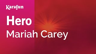 Hero - Mariah Carey | Karaoke Version | KaraFun