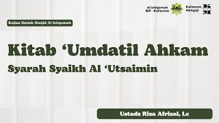 [LIVE]   Kitab Umdatil Ahkam - Bab Sholat | Ustadz Riza Afrizal, Lc