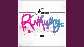 Runaway (feat. Manwell Reyes)