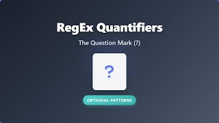 Regex for Beginners: Mastering the Question Mark (?) Quantifier