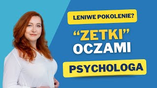 Generacja Z oczami psychologa - jakie wyzwania stoją przed \