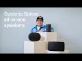 Guide to Sonos all-in-one speakers