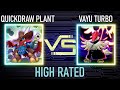 Quickdraw plant vs Vayu turbo | High Rated | Edison Format | Dueling Book