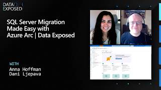 SQL Server Migration Made Easy with Azure Arc | Data Exposed