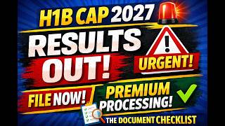 H1B 2027 Lottery Selected? URGENT Filing Steps + Checklist Explained!