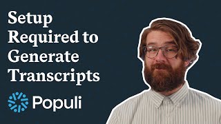 Setup Required to Generate Transcripts