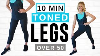 10 Minute Toned LEGS Workout For Women Over 50 | Low Impact!