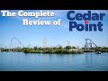 The Complete Review and Guide to Cedar Point - Everything You Need to Know