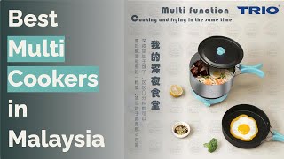 🌵 10 Best Multi Cookers in Malaysia
