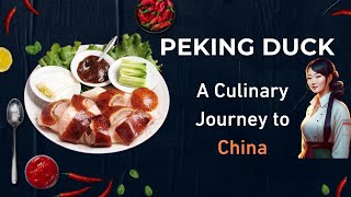"The Imperial Delight: Peking Duck - A Culinary Journey to China"