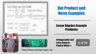 Dot Product and Norm Examples