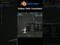 Blender Follow Path Constraint #shorts