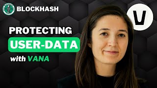 PERMISSIONLESS 2024 | Anna Kazlauskas | Network of User-Owned Data with Vana (Episode 446)