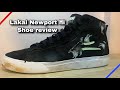 Lakai Newport Hi skate shoe review & wear test