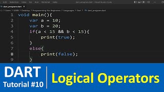 Dart Tutorial #10 - Logical Operators in Dart Programming