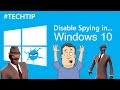 Prevent Windows 10 Spying On You, Privacy & Security Matter! Prevent Windows 10 Spying On You, Privacy & Security Matter!