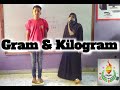 Gram & Kilogram