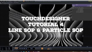 Touchdesigner Tutorial: Line SOP and Particle SOP