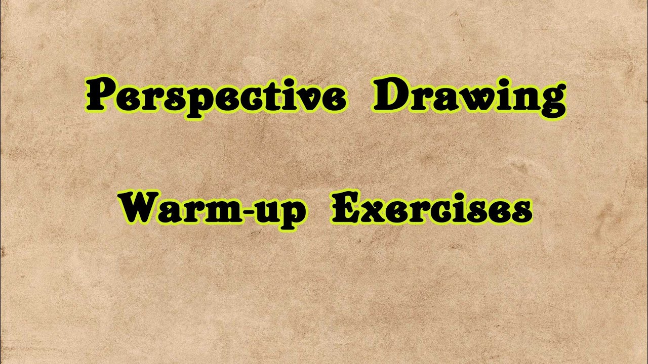 Perspective Drawing Part 1 Warm Up Exercises Youtube