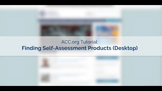ACC.org Tutorial: Finding Self-Assessment Products (Desktop)