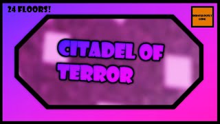 TCT - Citadel of Terror (BIG CITADEL!)