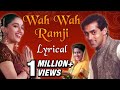 Wah Wah Ramji Full Song With Lyrics | Hum Aapke Hain Koun | Salman Khan & Madhuri Dixit