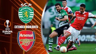 Sporting CP vs. Arsenal: Extended Highlights | UEL Round of 16-1st Leg | CBS Sports Golazo - Europe