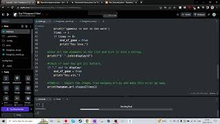 Day 7: Making the hangman game! --- 100 Days of code: The Complete Python Pro Bootcamp