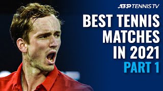 Best ATP Tennis Matches in 2021: Part 1
