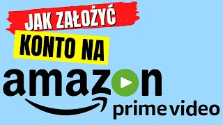 Amazon Video Prime  POLSKA - Przewodnik (2024)
