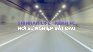 SHINHAN LIFE: KHÔNG NGỪNG SÁNG TẠO