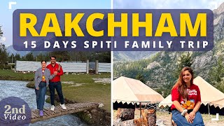 Spiti Valley Family Road Trip - Day 3 : Shimla to Rakchham | Beautiful Dome Hotel in Nature!