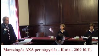 Marczingós AXA per tárgyalás - Kúria - 2019.10.11.
