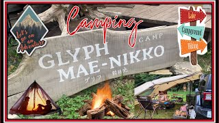 グリフ前日光  (Glyph  Camp Mae Nikko Japan)