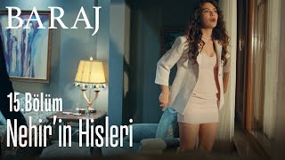 Nehir'in hisleri - Baraj 15. Bölüm